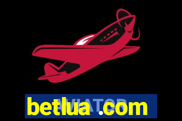 betlua .com